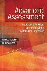 advanced assessment: interpreting findings and formulating differential diagnoses – 3rd edition (november 2014 release)
