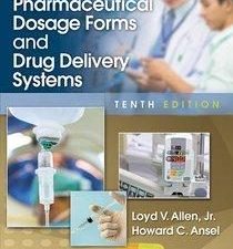 ansel’s pharmaceutical dosage forms and drug delivery systems with access code (10th edition)