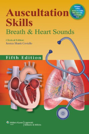 auscultation skills: breath & heart sounds – 5th edition (november 2013 release)