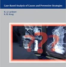 avoiding errors in radiology: case based analysis of causes and preventive strategies