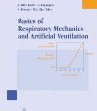 basics of respiratory mechanics and artificial ventilation