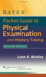 bates’ pocket guide to physical examination and history taking – 7th north american edition (2012)