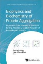 biophysics and biochemistry of protein aggregation