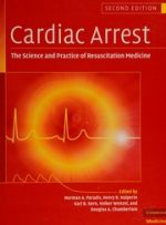cardiac arrest: the science and practice of resuscitation medicine, 2nd edition