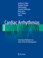 cardiac arrhythmias: from basic mechanism to state of the art management (2014)