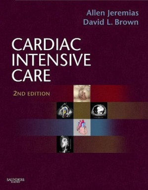 cardiac intensive care: expert consult – 2nd edition