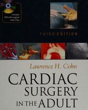 cardiac surgery in the adult, third edition