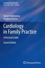cardiology in family practice: a practical guide (current clinical practice) – 2nd edition
