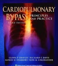 cardiopulmonary bypass: principles and practice (gravlee) 3rd edition
