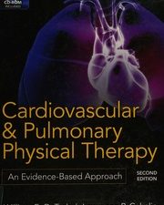 cardiovascular and pulmonary physical therapy: an evidence based approach (2nd edition)