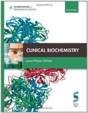 clinical biochemistry (fundamentals of biomedical science)