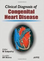 clinical diagnosis of congenital heart disease 1st edition