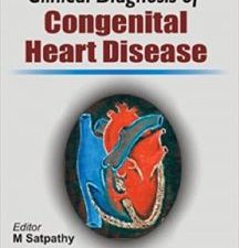 clinical diagnosis of congenital heart disease 1st edition