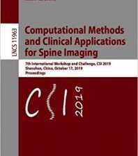 computational methods and clinical applications for spine imaging: 6th international workshop and challenge, csi 2019