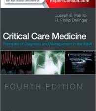 critical care medicine: principles of diagnosis and management in the adult, 4th edition (2014)