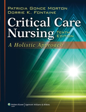 critical care nursing: a holistic approach (10th edition)