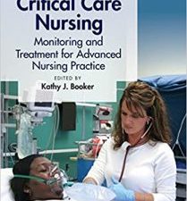 critical care nursing: monitoring and treatment for advanced nursing practice 1st edition