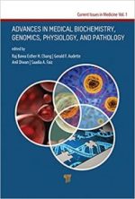 current issues in medicine: biochemistry, genomics, physiology and pharmacology 1st edition