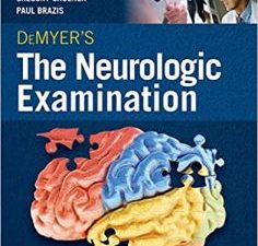 demyer’s the neurologic examination: a programmed text, seventh edition 7th edition