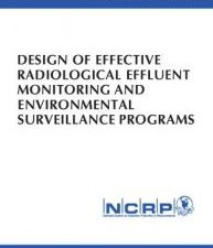 design of effective radiological effluent monitoring and environmental surveillance programs