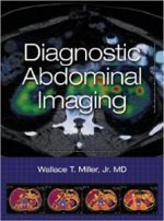 diagnostic abdominal imaging 1st edition