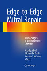 edge to edge mitral repair: from a surgical to a percutaneous approach (september 2015 release)
