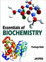 essentials of biochemistry (for medical students) 1st edition