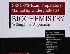 genosys – exam preparatory manual for undergraduates biochemistry: (a simplified approach)