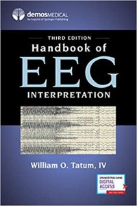 handbook of eeg interpretation, third edition – a comprehensive eeg book for neurology residents and fellows, clinicians, and technologists 3rd edition