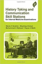 history taking and communication skill stations for internal medicine examinations 1st edition