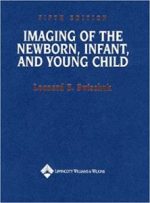 imaging of the newborn, infant, and young child 5th edition