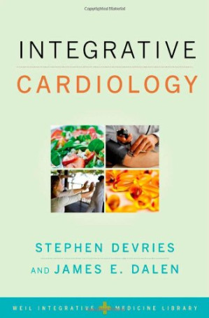 integrative cardiology (weil integrative medicine library)