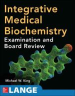 integrative medical biochemistry: examination and board review