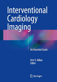 interventional cardiology imaging: an essential guide (june 2015 release)