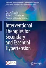 interventional therapies for secondary and essential hypertension