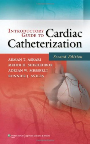 introductory guide to cardiac catheterization, 2nd edition