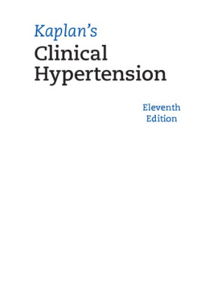 kaplan’s clinical hypertension – 11th edition