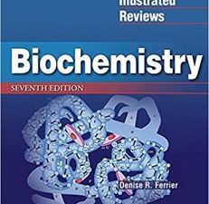 lippincott illustrated reviews: biochemistry (lippincott illustrated reviews series) 7th edition