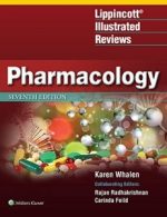 lippincott illustrated reviews: pharmacology, seventh edition
