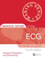 making sense of the ecg – 4th edition – with cases for self assessment (a hands on guide) – 2014 release