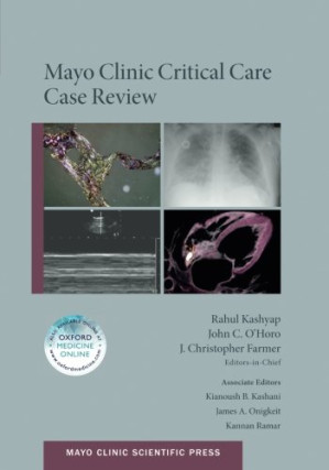 mayo clinic critical care case review (mayo clinic scientific press) – july 2016 release