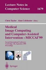 medical image computing and computer assisted intervention – miccai’99: second international conference, cambridge, uk, septemb
