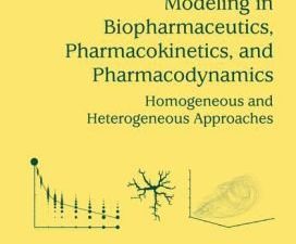 modeling in biopharmaceutics, pharmacokinetics and pharmacodynamics
