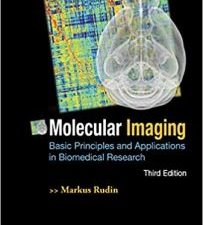 molecular imaging: basic principles and applications in biomedical research (3rd edition)