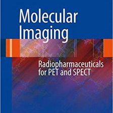 molecular imaging: radiopharmaceuticals for pet and spect