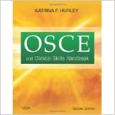 osce and clinical skills handbook, 2e [paperback] [2011] [by katrina f. hurley md mhi frcpc]