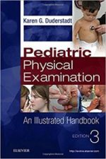 pediatric physical examination: an illustrated handbook, 3rd edition (march 2018 release)