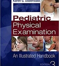 pediatric physical examination: an illustrated handbook, 3rd edition (march 2018 release)