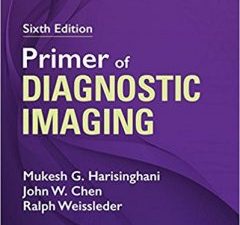 primer of diagnostic imaging, 6th edition (july 2018 release)