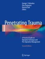 penetrating trauma: a practical guide on operative technique and peri operative management, 2nd edition